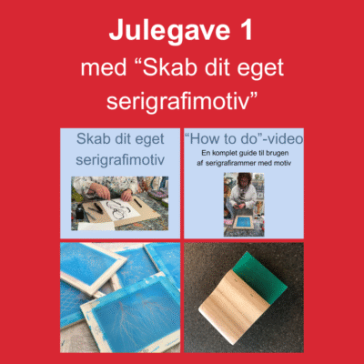 Julegave 1 - "Skab dit eget serigrafimotiv"